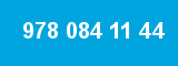 978 084 11 44